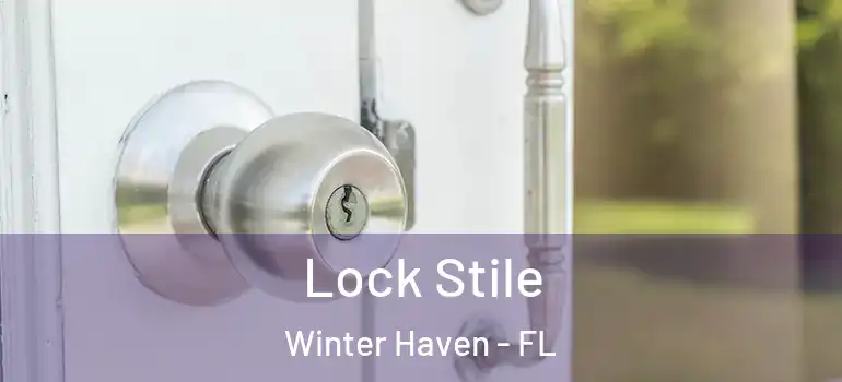  Lock Stile Winter Haven - FL